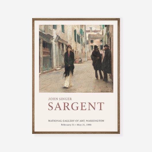 John Singer Sargent Street, Ausstellungsort Kunst  Poster
