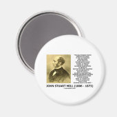 John Stuart Mill Freedom auf eigene gute Weise Magnet (Vorderseite/Rückseite)
