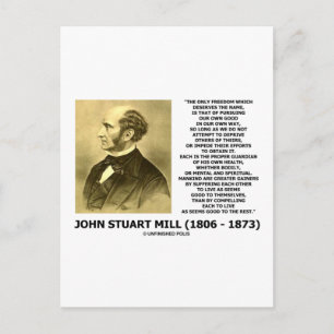 John Stuart Mill Freedom auf eigene gute Weise Postkarte