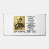 John Stuart Mill Freedom Pursuing Own Good Own Way Schreibtischunterlage (Vorderseite)