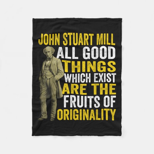 John Stuart Mill Philosopher Zitat Philosophie Tea Fleecedecke (Vorderseite)