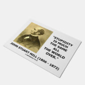 John Stuart Mill Stupidity ziemlich die gleiche We Fußmatte (Schrägansicht)