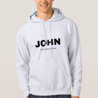 JOHN The Limited Edition Hoodie