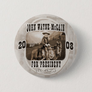 John Wayne McCain '08 Button