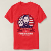 John Wick für Präsident T-Shirt (Design vorne)