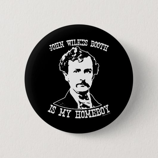 John wilkes Stand ist mein Homeboy Button (Vorderseite)