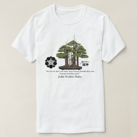 John Yoshio Naka BONSAI GOSHIN T-Shirt (Design vorne)