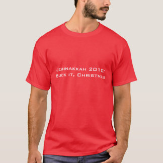 Johnakkah 2010: Sind zum Kotzen Sie es, T-Shirt