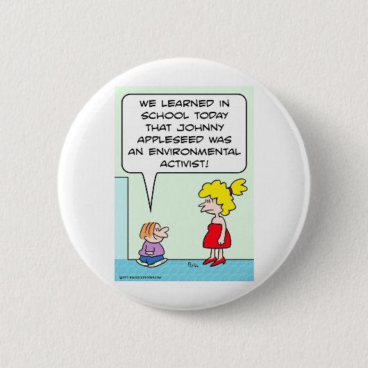 Johnny appleseed Klimaaktivisten Button (Vorderseite)