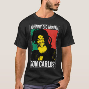 Johnny Big Mouth - Don Carlos Classic T - Shirt