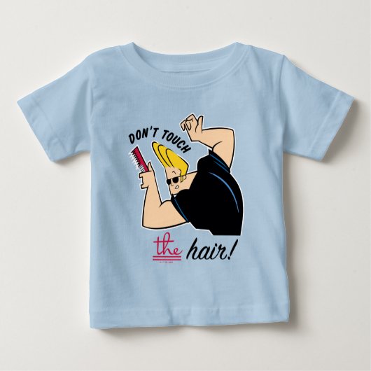 Johnny Bravo Comb - Touch nicht die Haare! Baby T-shirt (Vorderseite)