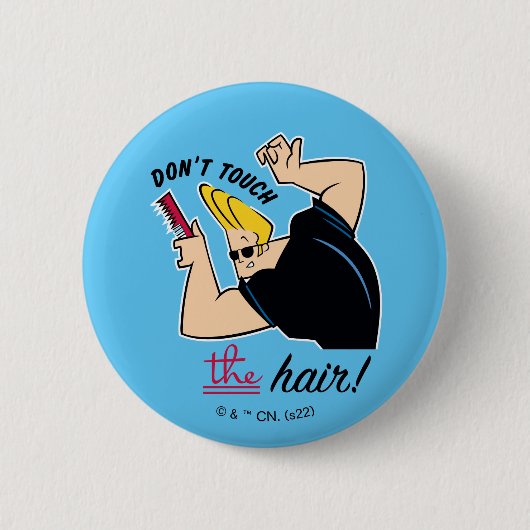 Johnny Bravo Comb - Touch nicht die Haare! Button (Vorderseite)