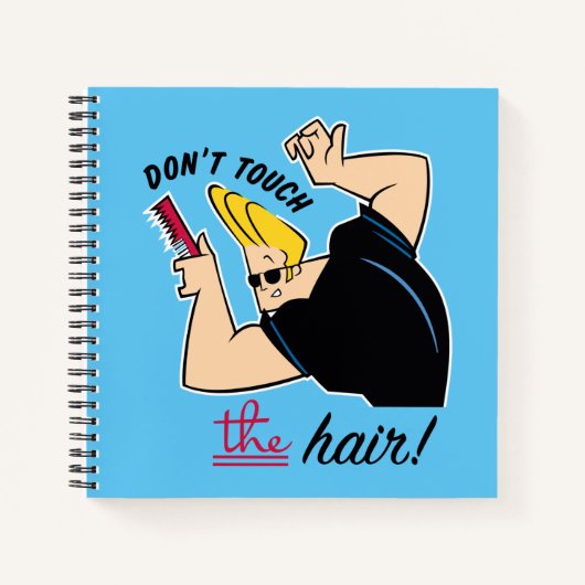 Johnny Bravo Comb - Touch nicht die Haare! Notizblock (Vorderseite)