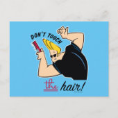 Johnny Bravo Comb - Touch nicht die Haare! Postkarte (Vorderseite)