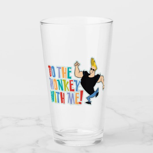 Johnny Bravo - Do The Monkey With Me! Glas (Vorderseite)