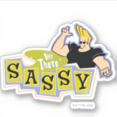 Johnny Bravo - Hey Da Sassy Aufkleber (Vorderseite)