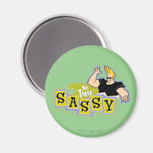 Johnny Bravo - Hey Da Sassy Magnet (Vorderseite/Rückseite)