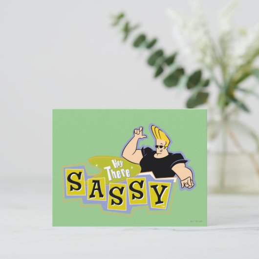 Johnny Bravo - Hey Da Sassy Postkarte (Stehend Vorderseite)