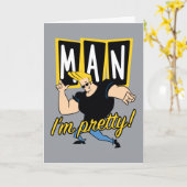 Johnny Bravo - Mann, ich bin Hübsch Karte (Gelbe Blume)