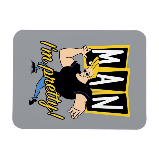 Johnny Bravo - Mann, ich bin Hübsch Magnet (Horizontal)