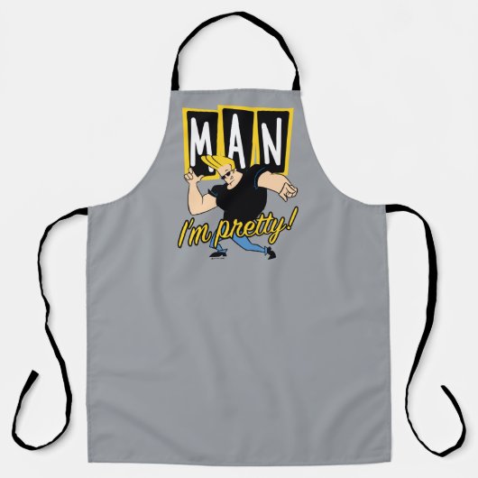 Johnny Bravo - Mann, ich bin Hübsch Schürze (Vorderseite)