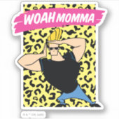 Johnny Bravo - Woah Momma Aufkleber (Vorderseite)