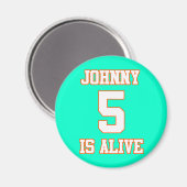 Johnny Five lebt Magnet (Vorderseite/Rückseite)