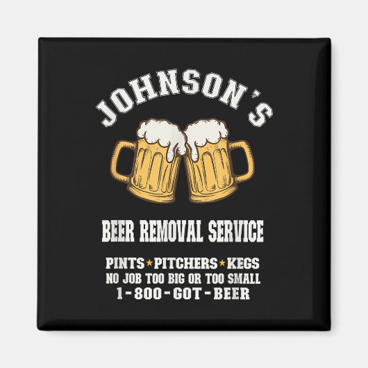 Johnsons Beer Removal Service Funny Beer Lover Bee Magnet (Vorne)