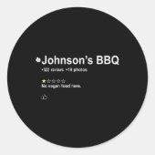 Johnsons Grillen "Kein Veganes Essen hier ein Ster Runder Aufkleber (Vorderseite)