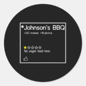 Johnsons Grillen "No Vegan Food Here One Star" Runder Aufkleber (Vorderseite)