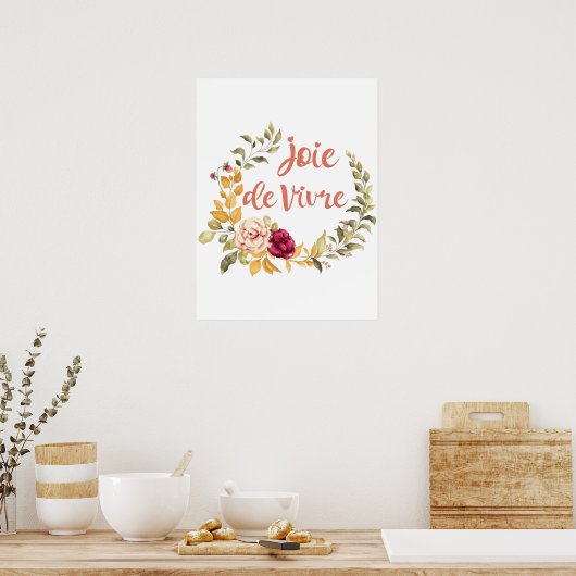 Joie de Vivre Französisches Sprichwort Poster (Küche)