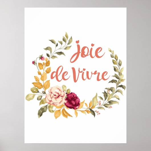Joie de Vivre Französisches Sprichwort Poster (Vorne)
