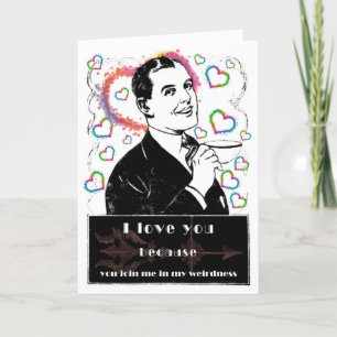 Join Me In My Weirdness Valentines Day Card Feiertagskarte