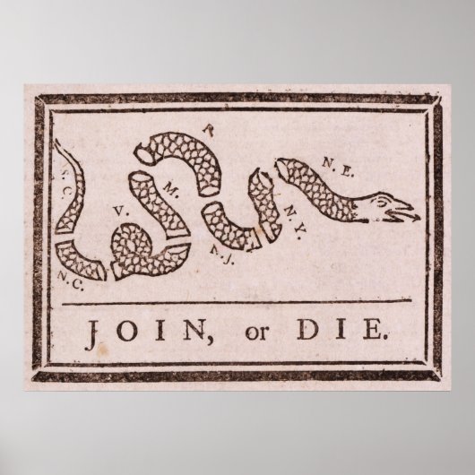 Join oder Die Benjamin Franklin Politischer Cartoo Poster (Vorne)