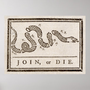Join oder Die Rattlesnake: Cartoon Benjamin Frankl Poster