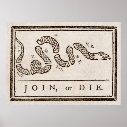 Join oder Die Rattlesnake: Cartoon Benjamin Frankl Poster (Vorne)
