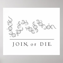 Join or Die - Wissenschaftsposter Poster