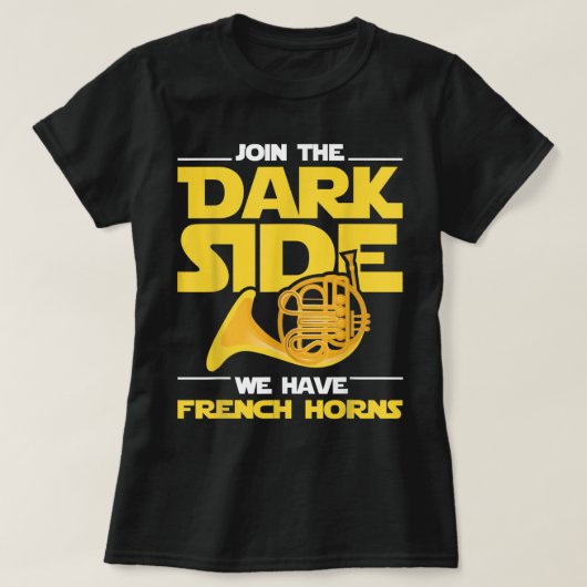 Join the Darks Seite Wir haben französische Hörner T-Shirt (Design vorne)