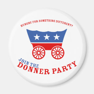 Join the Donner Party Magnet