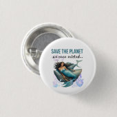 Join the Movement: Save the Planet with Every Purc Button (Vorne & Hinten)