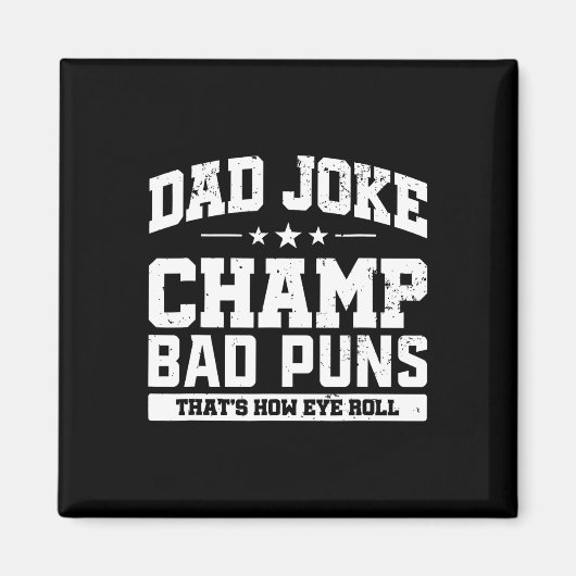 Joke Champ Bad Puns Wie Eye Roll Vathday Magnet (Vorne)