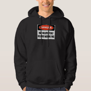 Joke Danger kann unerwartet Erdgas freisetzen Hoodie