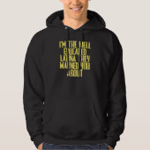 Joke Sarcastic Ich bin die gut ausgebildete Latina Hoodie (Vorderseite)
