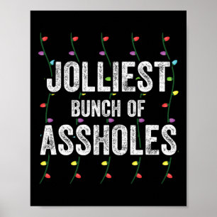 JolESST Bunch Holes WeihnachtsLICHT Funny Chr Poster
