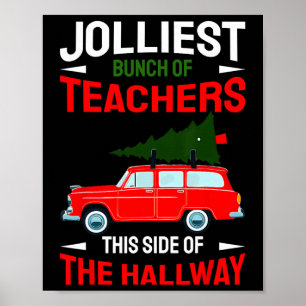 Jolest Bunch Lehrer Urlaub Weihnachten Hallway Fu Poster