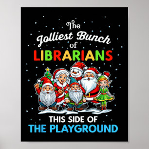 Jolest Bunch von Librarians auf dieser Seite des S Poster