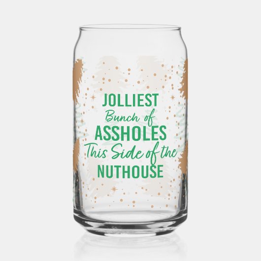 Jolester Haufen von a**löchern Dosenglas (Links)