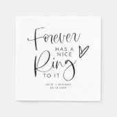 JOLIE Forever Has a Nice Ring to It Engagement Serviette (Vorderseite)