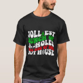 Jolliest Bunch Of Holes This Side Of The Nut House T-Shirt (Vorderseite)