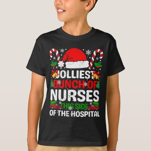 Jolliest Bunch Of Nurses This Side Of The Hostal C T-Shirt (Vorderseite)